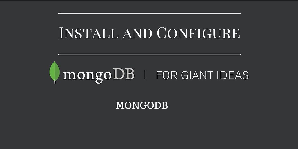 Install and configure mongodb on centos/redhat 7 machines