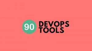 90 DevOps Tools List