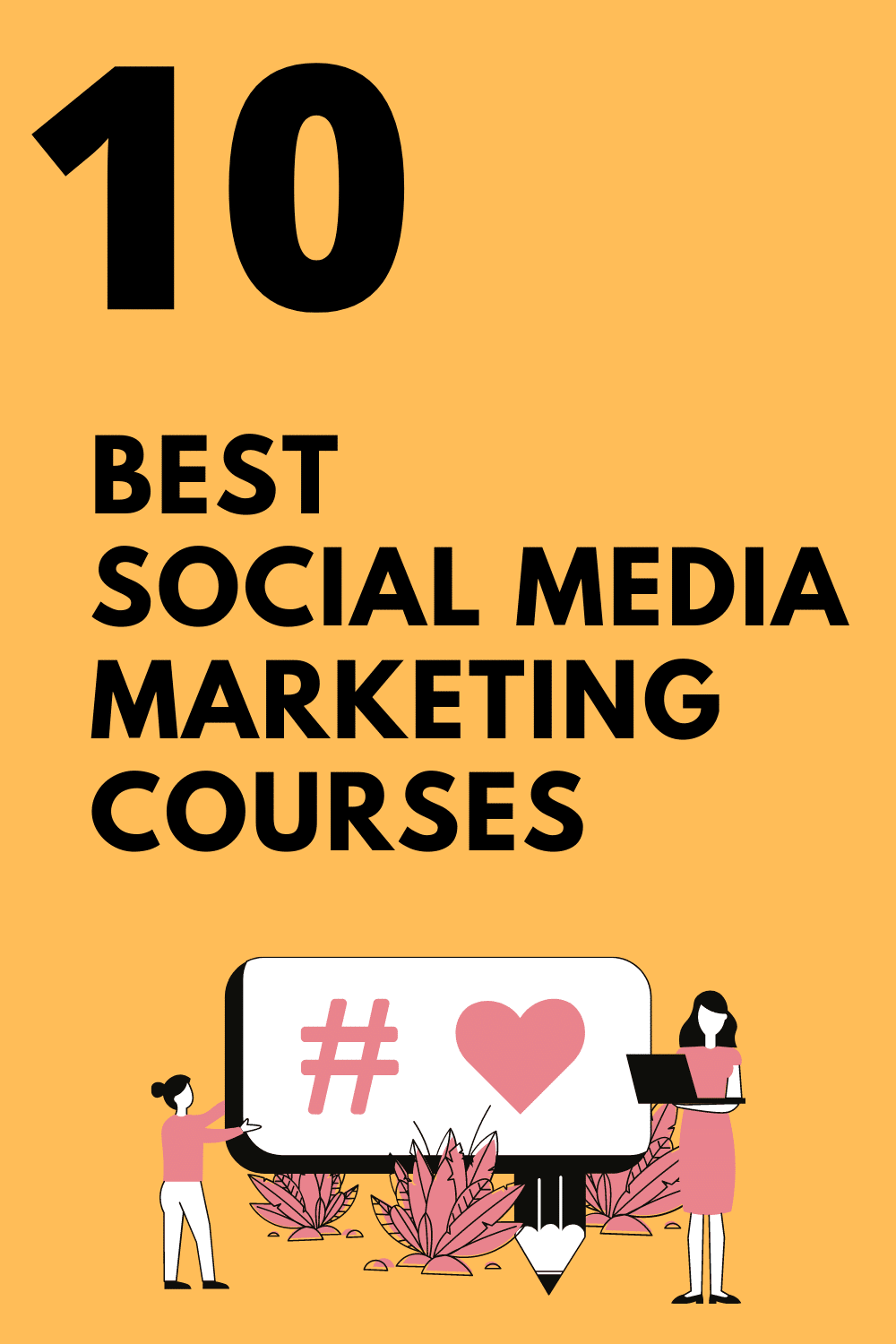 Top 10 Social Media Marketing Courses Free & Paid